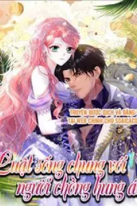 Luật Sống Chung Với Người Chồng Hung Ác