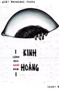 Kinh Hoàng: Lệnh Hòa Quái Đàm