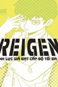 Reigen: Linh Lực Giả Đạt Cấp Độ Tối Đa 131