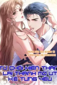 Từ Chối Hiến Thận Lại Thành Mợ Út Của Kẻ Từng Yêu