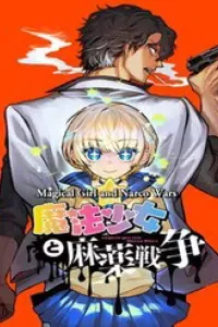 Magical Girl And Narco Wars