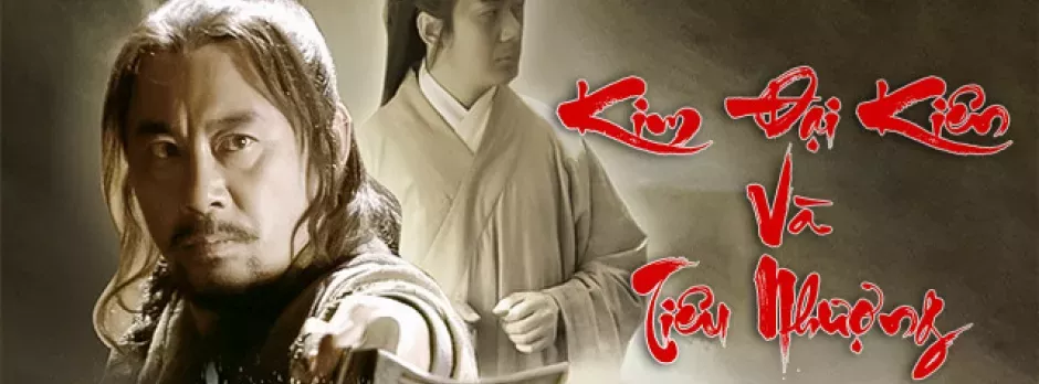 Kim Đại Kiên Và Tiêu Nhượng