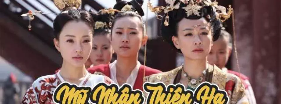 Mỹ Nhân Thiên Hạ