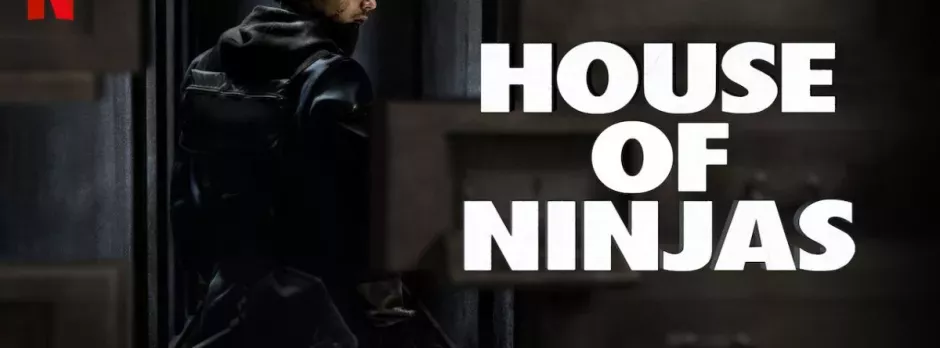 Nhà Của Ninja: Phần 1