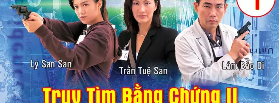 Truy Tìm Bằng Chứng (Phần 2)
