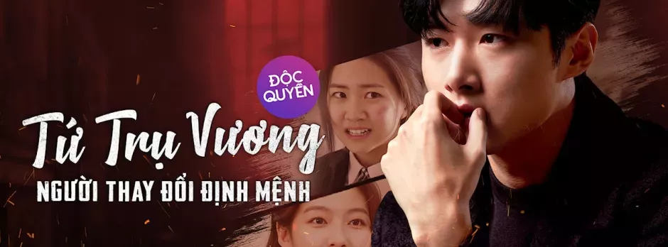 Tứ Trụ Vương: Người Thay Đổi Vận Mệnh