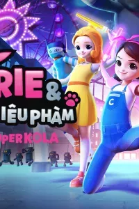 Carrie & Kola Siêu Phàm