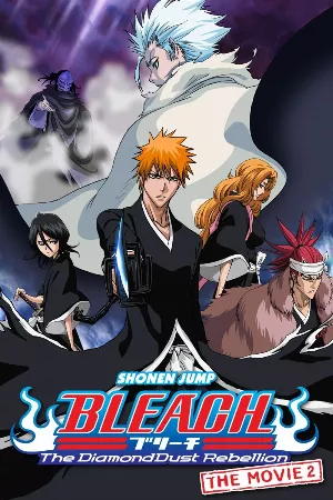 Bleach The Movie 2: The Diamond Dust Rebellion