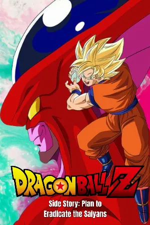 Bảy Viên Ngọc Rồng Z: Kế Hoạch Tiêu Diệt Các Super Saiyan
