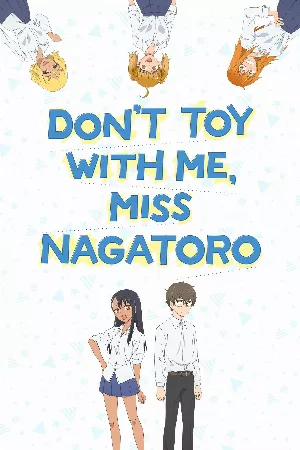 Đừng Chọc Anh Nữa Mà, Nagatoro! (S2)