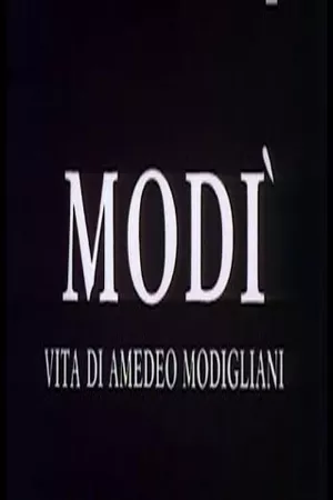 Modì: Ba Ngày Trên Đôi Cánh Mộng Ảo