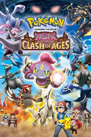 Pokemon Movie 18: Hoopa Và Cuộc Chiến Pokemon Huyền Thoại