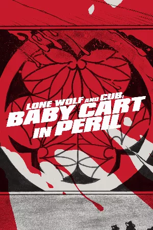 Lone Wolf and Cub 4: Baby Cart in Peril