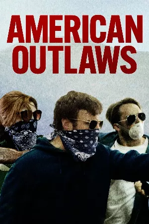 American Outlaws: Ngoài vòng pháp luật
