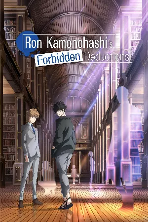 Ron Kamonohashi: Thám Tử Loạn Trí