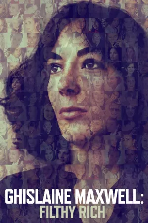 Ghislaine Maxwell: Giàu có và đồi bại