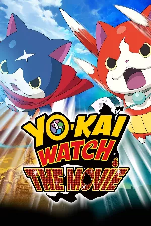 Youkai Watch Movie 1: Tanjou no Himitsu da Nyan!