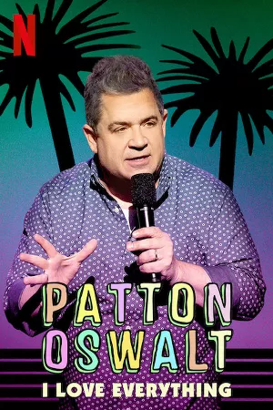 Patton Oswalt: Tôi yêu tất cả
