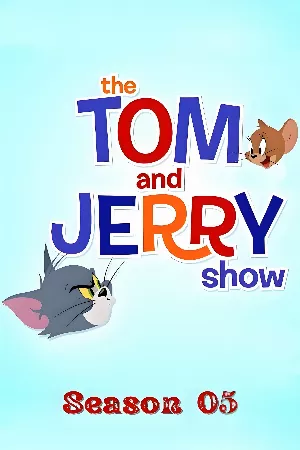 The Tom and Jerry Show (Phần 5)