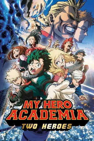 Boku No Hero Academia The Movie: Futari No Hero