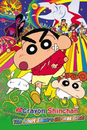 Crayon Shin-chan : Cơn Bão Hung Hăng Vẫy Gọi - Cuộc Phản Công Của Đế Chế Người Lớn