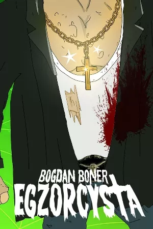 Bogdan Boner: Người trừ quỷ (Phần 2)