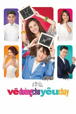 12 Chòm Sao: Vẽ Đường Cho Yêu Chạy