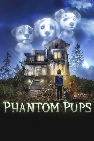 Phantom Pups (Phần 1)