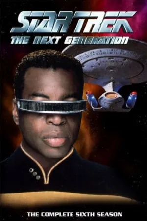 Star Trek: Thế hệ tiếp theo (Phần 6)