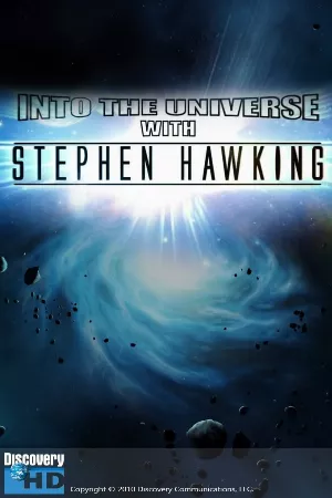Khám Phá Vũ Trụ Cùng Stephen Hawking