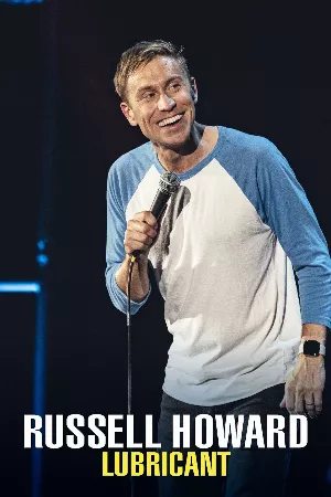 Russell Howard: Chất bôi trơn