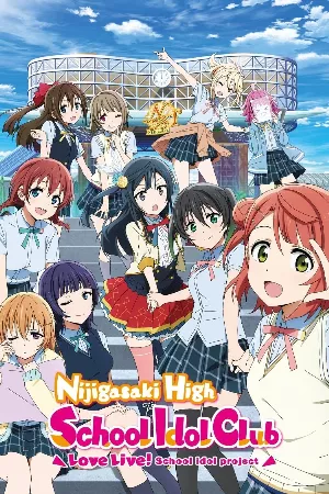 Love Live! Hội Yêu Thích Idol Học Đường Học Viện Nijigasaki Mùa 2